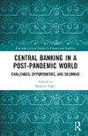 Central Banking in a Post-Pandemic World