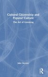 Cultural Citizenship and Popular Culture