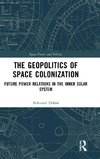 The Geopolitics of Space Colonization