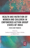 Health and Nutrition of Women and Children in Empowered Action Group States of India