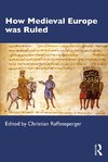 How Medieval Europe was Ruled