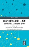 How Terrorists Learn