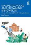 Leading Schools and Sustaining Innovation