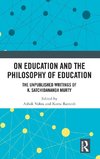 On Education and the Philosophy of Education