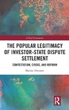 The Popular Legitimacy of Investor-State Dispute Settlement