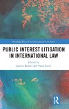 Public Interest Litigation in International Law