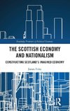 The Scottish Economy and Nationalism