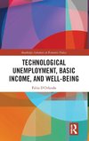 Technological Unemployment, Basic Income, and Well-being