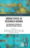 Urban Ethics as Research Agenda