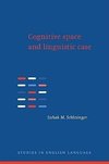 Cognitive Space and Linguistic Case