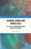 Women, Work and Mobilities