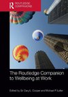 The Routledge Companion to Wellbeing at Work