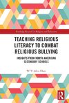 Teaching Religious Literacy to Combat Religious Bullying