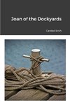 Joan of the Dockyards