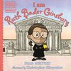 I am Ruth Bader Ginsburg