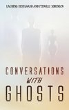 Conversations with Ghosts