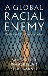 A Global Racial Enemy