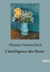 L'intelligence des fleurs