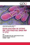 EVALUACIÓN IN VITRO DE LAS PASTAS 3MIX-MP Y CTZ