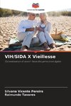 VIH/SIDA X Vieillesse