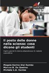 Il posto delle donne nella scienza: cosa dicono gli studenti