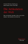 Die Artikulation der Welt