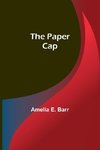 The Paper Cap