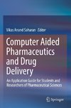 Computer Aided Pharmaceutics and Drug Delivery