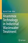 Anammox Technology in Industrial Wastewater Treatment