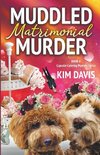 Muddled Matrimonial Murder