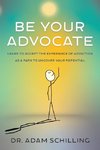 Be Your Advocate