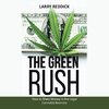 The Green Rush