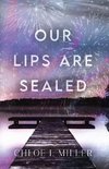 Our Lips Are Sealed