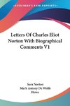 Letters Of Charles Eliot Norton With Biographical Comments V1