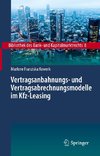 Vertragsanbahnungs- und Vertragsabrechnungsmodelle im Kfz-Leasing