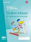 Fördern Inklusiv. Heft 2: Zahlenraum bis 20: Denken und Rechnen