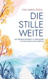 Die stille Weite