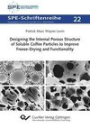 Designing the Internal Porous Structure of Soluble Coffee Particles to Improve Freeze-Drying and Functionality