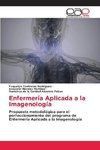 Enfermería Aplicada a la Imagenología