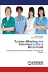 Factors Affecting the Intention to Early Retirement