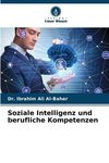 Soziale Intelligenz und berufliche Kompetenzen