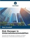 Risk Manager in Unternehmensimmobilien