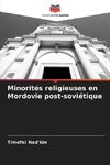 Minorités religieuses en Mordovie post-soviétique