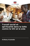 Travail social et spiritualité dans la lutte contre le VIH et le sida