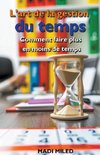 L'art de la gestion du temps