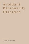 Avoidant Personality Disorder