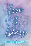 Love and Lilacs