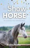 The Show Horse - Book 2 in the Connemara Horse Adventure Series for Kids. The perfect gift for children