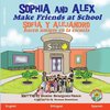 Sophia and Alex Make Friends at School