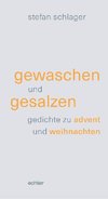 gewaschen und gesalzen